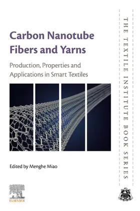 Miao |  Carbon Nanotube Fibres and Yarns | eBook | Sack Fachmedien