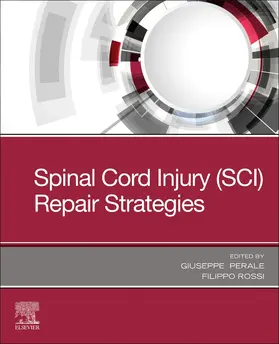 Perale |  Spinal Cord Injury (SCI) Repair Strategies | Buch |  Sack Fachmedien