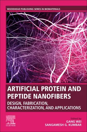 Wei / Kum Bar |  Artificial Protein and Peptide Nanofibers: Design, Fabrication, Characterization, and Applications | Buch |  Sack Fachmedien