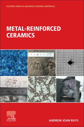 Ruys |  Metal-Reinforced Ceramics | Buch |  Sack Fachmedien