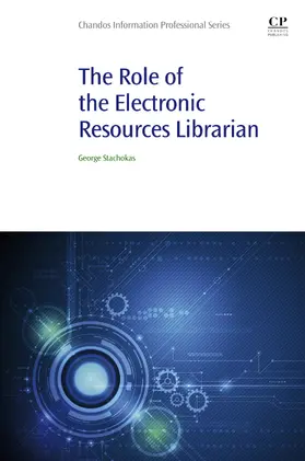 Stachokas | The Role of the Electronic Resources Librarian | E-Book | sack.de