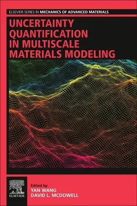 Wang / McDowell | Uncertainty Quantification in Multiscale Materials Modeling | Buch | 978-0-08-102941-1 | sack.de