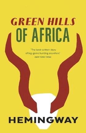 Hemingway |  Green Hills of Africa | Buch |  Sack Fachmedien