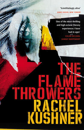 Kushner |  The Flamethrowers | Buch |  Sack Fachmedien