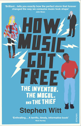 Witt |  How Music Got Free | Buch |  Sack Fachmedien