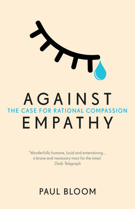 Bloom | Against Empathy | Buch | 978-0-09-959782-7 | www2.sack.de