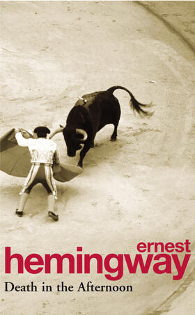 Hemingway |  Death in the Afternoon | Buch |  Sack Fachmedien