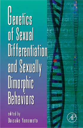 Yamamoto | Genetics of Sexual Differentiation and Sexually Dimorphic Behaviors | Buch | 978-0-12-017660-1 | sack.de