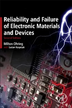 Ohring |  Reliability and Failure of Electronic Materials and Devices | Buch |  Sack Fachmedien