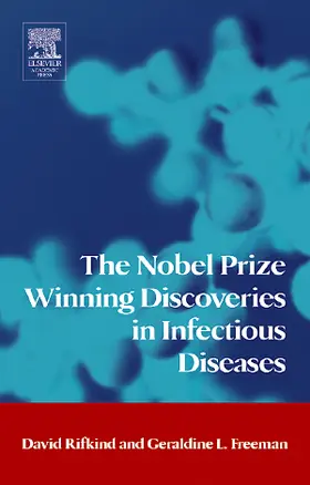Rifkind / Freeman |  The Nobel Prize Winning Discoveries in Infectious Diseases | Buch |  Sack Fachmedien