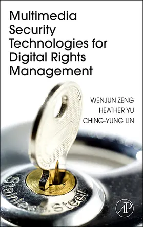 Zeng / Yu / Lin |  Multimedia Security Technologies for Digital Rights Management | Buch |  Sack Fachmedien