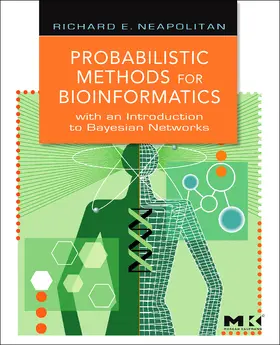 Neapolitan | Probabilistic Methods for Bioinformatics | Buch | 978-0-12-370476-4 | www2.sack.de