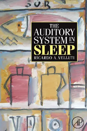 Velluti |  The Auditory System in Sleep | Buch |  Sack Fachmedien