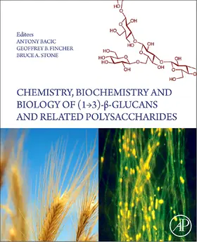 Bacic / Fincher / Stone |  Chemistry, Biochemistry, and Biology of 1-3 Beta Glucans and Related Polysaccharides | Buch |  Sack Fachmedien