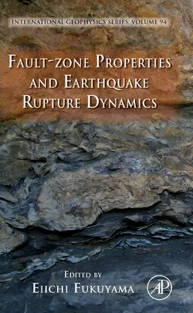 Fukuyama |  Fault-Zone Properties and Earthquake Rupture Dynamics | Buch |  Sack Fachmedien