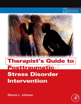 Johnson |  Therapist's Guide to Posttraumatic Stress Disorder Intervention | Buch |  Sack Fachmedien