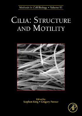 Cilia: Structure and Motility | Buch | 978-0-12-374973-4 | www2.sack.de