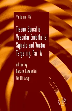 Tissue-Specific Vascular Endothelial Signals and Vector Targeting, Part A | Buch | 978-0-12-375010-5 | sack.de