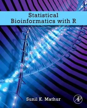 Mathur |  Statistical Bioinformatics with R | Buch |  Sack Fachmedien