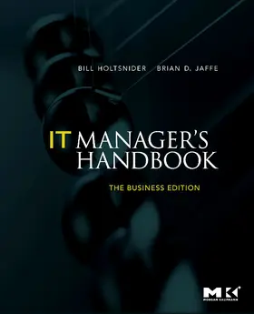 Holtsnider / Jaffe |  IT Manager's Handbook: The Business Edition | Buch |  Sack Fachmedien