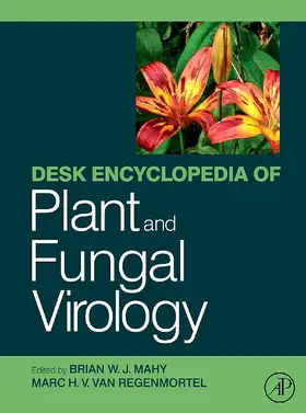 van Regenmortel / Mahy | Desk Encyclopedia of Plant and Fungal Virology | Buch | 978-0-12-375148-5 | sack.de
