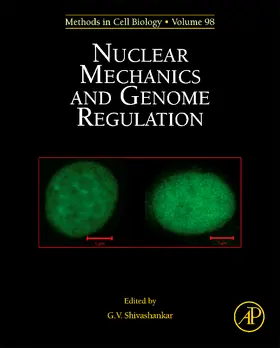 Nuclear Mechanics and Genome Regulation | Buch | 978-0-12-381009-0 | www2.sack.de
