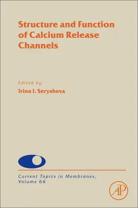 Serysheva | Structure and Function of Calcium Release Channels | Buch | 978-0-12-381037-3 | www2.sack.de