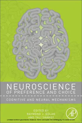 Dolan / Sharot |  Neuroscience of Preference and Choice | eBook | Sack Fachmedien
