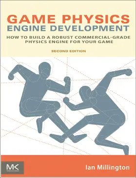 Millington | Game Physics Engine Development | Buch | 978-0-12-381976-5 | www2.sack.de