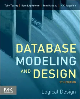 Teorey / Lightstone / Nadeau | Database Modeling and Design | Buch | 978-0-12-382020-4 | sack.de