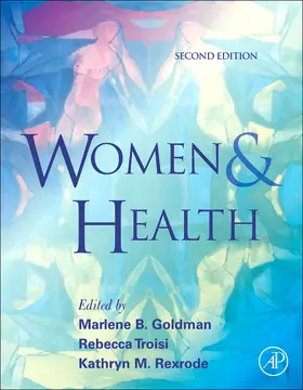 Goldman / Troisi / Rexrode | Women and Health | Buch | 978-0-12-384978-6 | sack.de