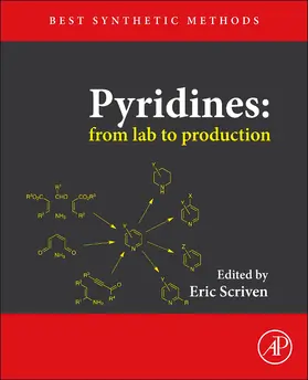 Scriven | Pyridines: From Lab to Production | Buch | 978-0-12-385235-9 | sack.de