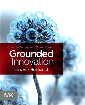 Holmquist |  Grounded Innovation | Buch |  Sack Fachmedien