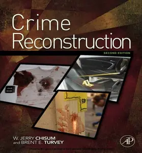 Chisum / Turvey | Crime Reconstruction | E-Book | www2.sack.de