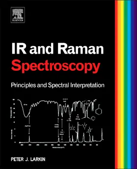 Larkin |  Infrared and Raman Spectroscopy | Buch |  Sack Fachmedien