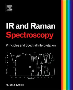 Larkin |  Infrared and Raman Spectroscopy | eBook | Sack Fachmedien
