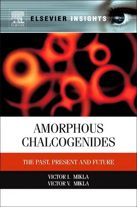 Mikla |  Amorphous Chalcogenides | eBook | Sack Fachmedien