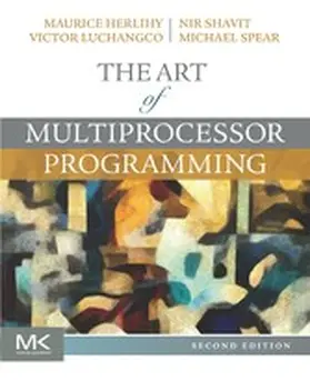 Herlihy / Shavit / Luchangco | The Art of Multiprocessor Programming | E-Book | sack.de