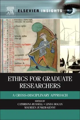 Russell / Hogan / Junker-Kenny |  Ethics for Graduate Researchers | eBook | Sack Fachmedien