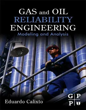 Calixto | Gas and Oil Reliability Engineering | E-Book | sack.de