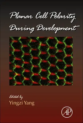 Planar Cell Polarity During Development | Buch | 978-0-12-394592-1 | sack.de