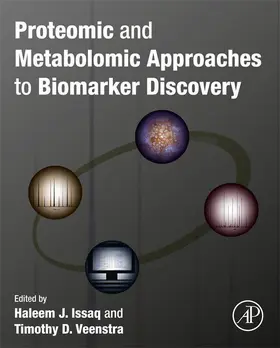 Issaq | Proteomic and Metabolomic Approaches to Biomarker Discovery | E-Book | www2.sack.de