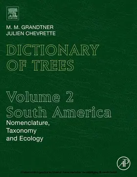 Grandtner / Chevrette | Dictionary of Trees, Volume 2: South America | E-Book | sack.de