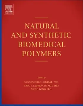 Kum Bar / Deng / Laurencin |  Natural and Synthetic Biomedical Polymers | Buch |  Sack Fachmedien