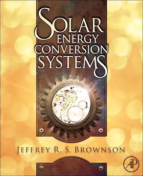 Brownson | Solar Energy Conversion Systems | Buch | 978-0-12-397021-3 | www2.sack.de