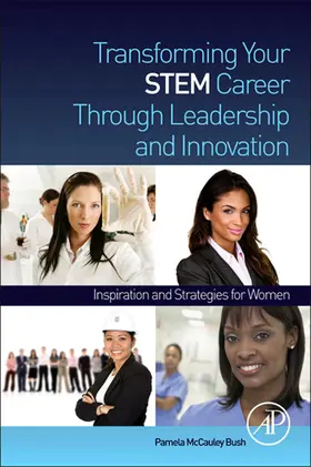 McCauley Bush | Transforming Your STEM Career Through Leadership and Innovation | E-Book | sack.de