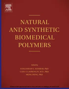 Kum Bar / Laurencin / Deng | Natural and Synthetic Biomedical Polymers | E-Book | sack.de