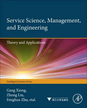 Xiong / Liu / Zhu | Service Science, Management, and Engineering: | E-Book | sack.de