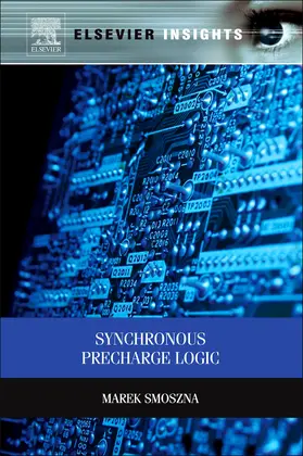 Smoszna |  Synchronous Precharge Logic | Buch |  Sack Fachmedien