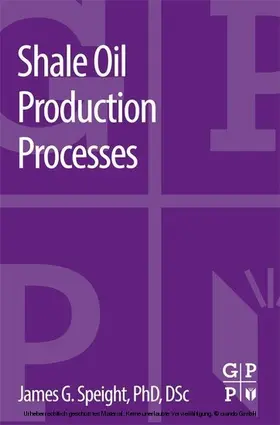 Speight | Shale Oil Production Processes | E-Book | sack.de